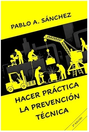 HACER PRÁCTICA, LA PREVENCIÓN TÉCNICA